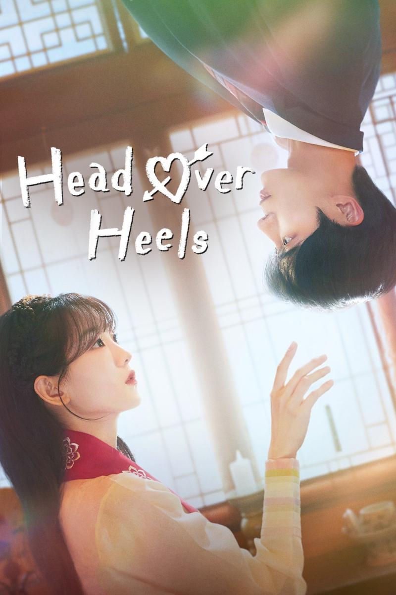 مسلسل Head Over Heels - رأسا على عقب - الهيام في الحب 