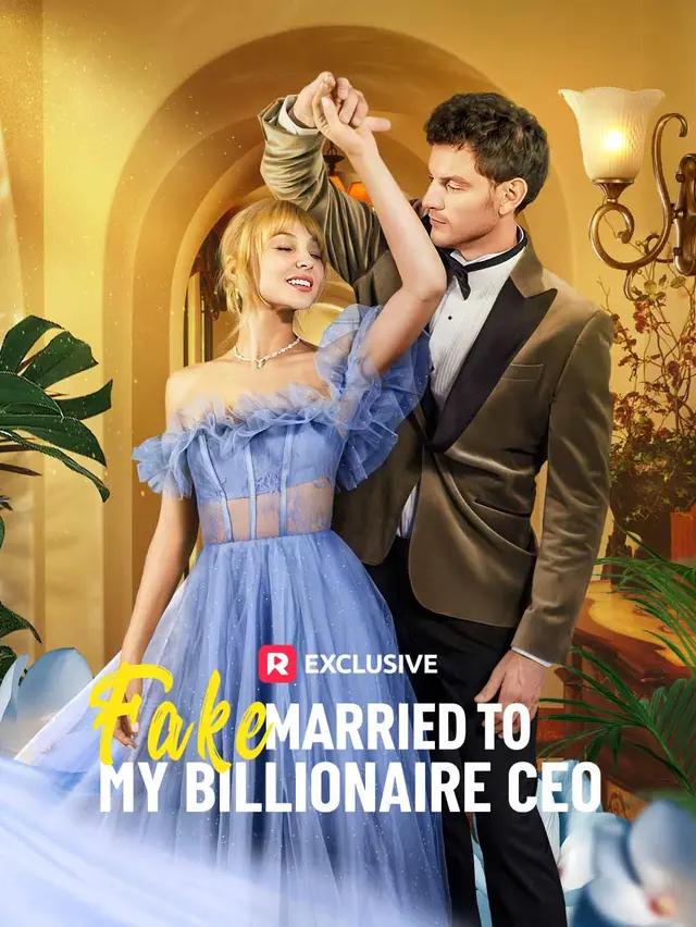 زواج مزيف من ملياردير ورئيس تنفيذي | Fake Married to My Billionaire CEO