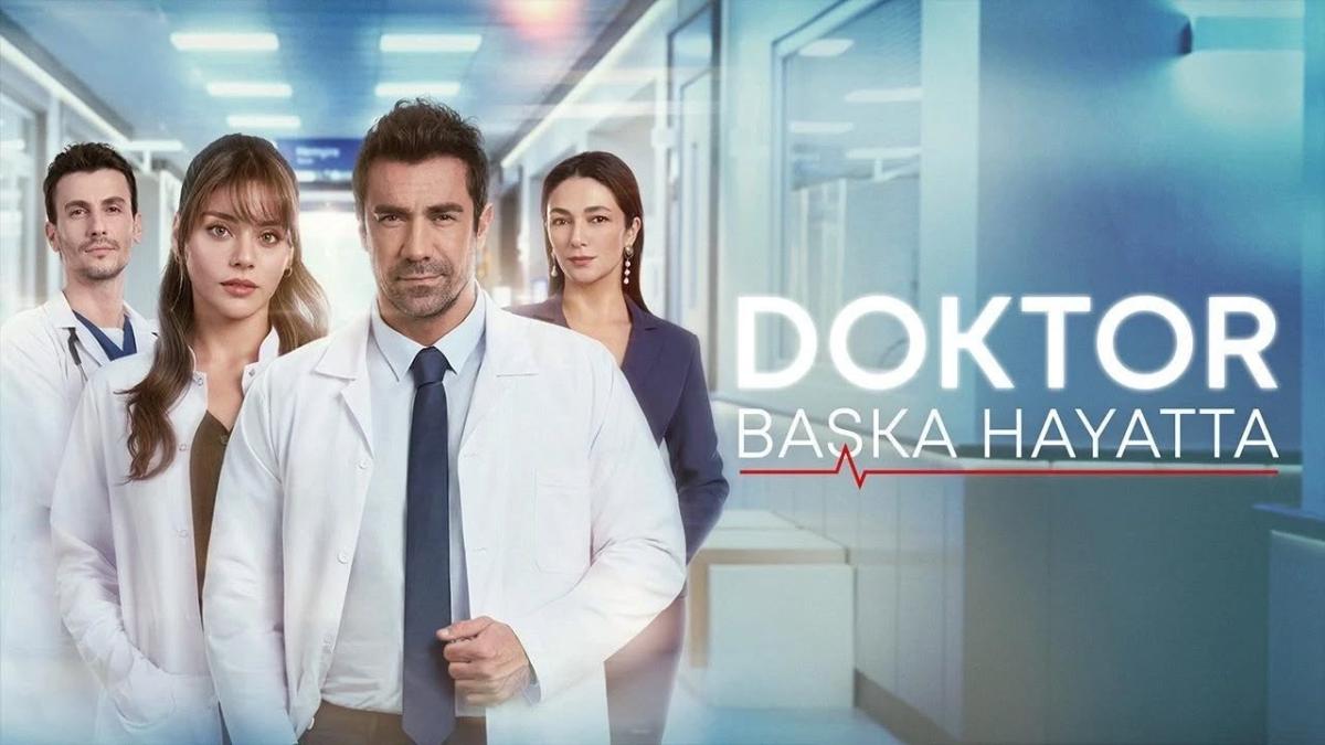 مسلسل الطبيب : في حياة أخرى -&nbsp;Doktor: Başka Hayatta