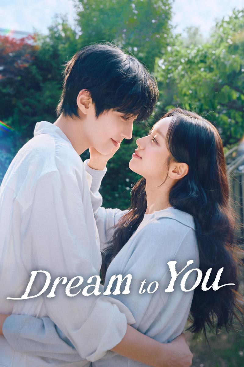 مسلسل&nbsp;Dream to You - أحلم بك