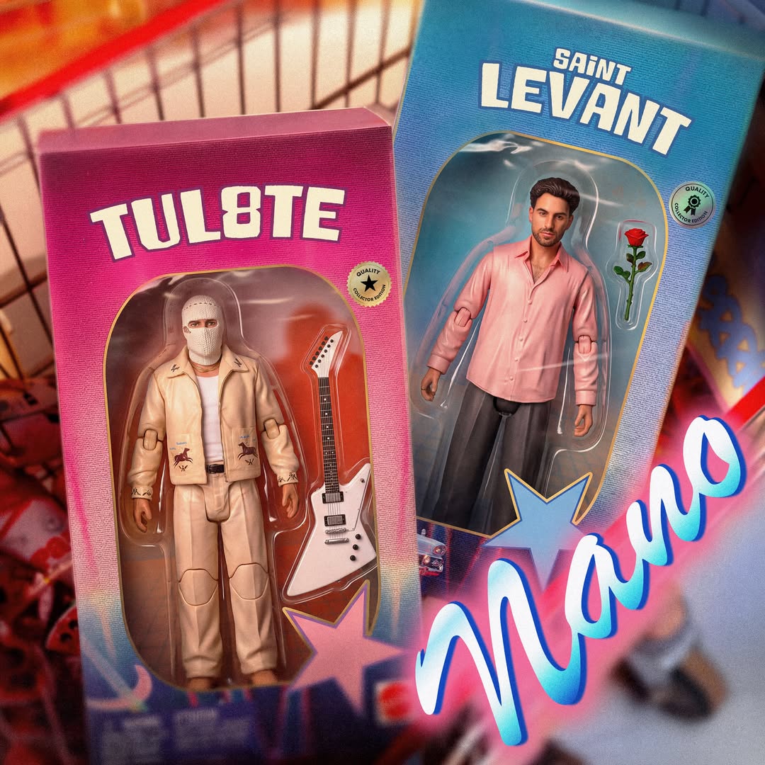 تووليت - سانت ليفانت - TUL8TE - Saint Levant - نانو - أغنية نانو - كلمات نانو - ديو تووليت وسانت ليفانت - Action Figures - سانت ليفانت 2026 - أغاني عربية جديدة - معتز ماضي - أمير محروس