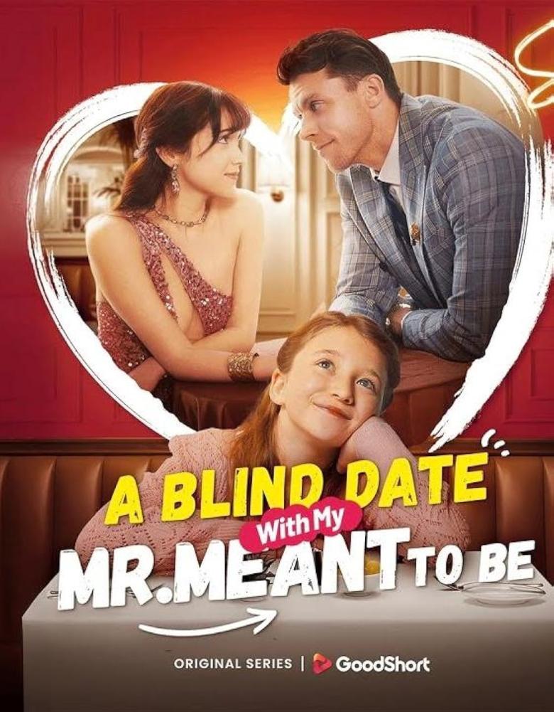 مسلسل موعد مدبر مع فارس أحلامي - A Blind Date with Mr. Meant - مصدر الصورة غوغل