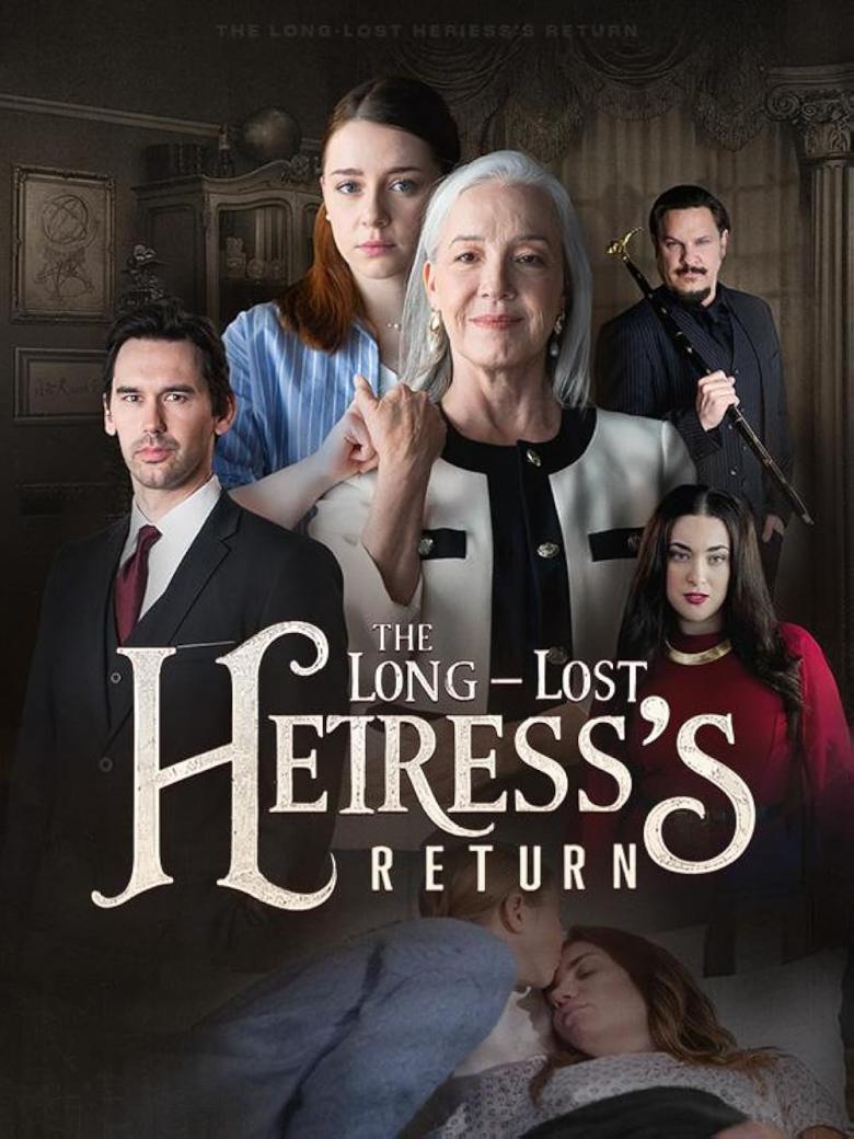 مسلسل عودة الوريثة الضائعة - The Long-Lost Heiress's Return - مصدر الصورة غوغل
