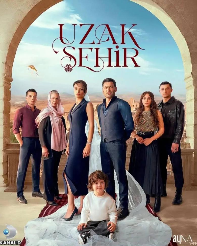 بوستر مسلسل "المدينة البعيدة" (Uzak Şehir)