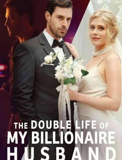  The Double Life of My Billionaire Husband