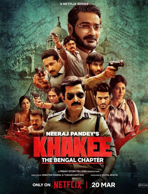  Khakee: The Bengal Chapter