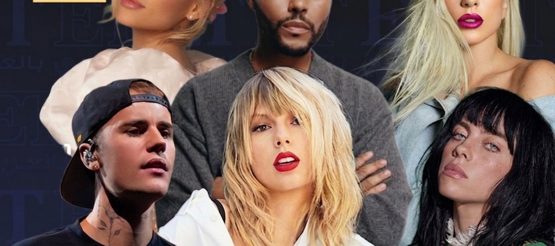 Taylor Swift - Lady Gaga - The Weeknd - Justin Bieber - Billie Eilish - Ariana Grande