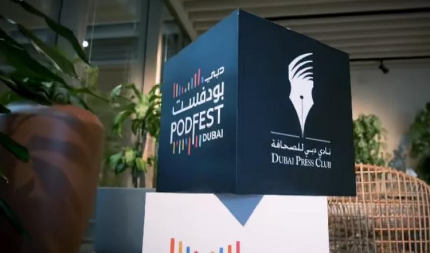 Podfest يجمع صناع المحتوى في نادي دبي للصحافة