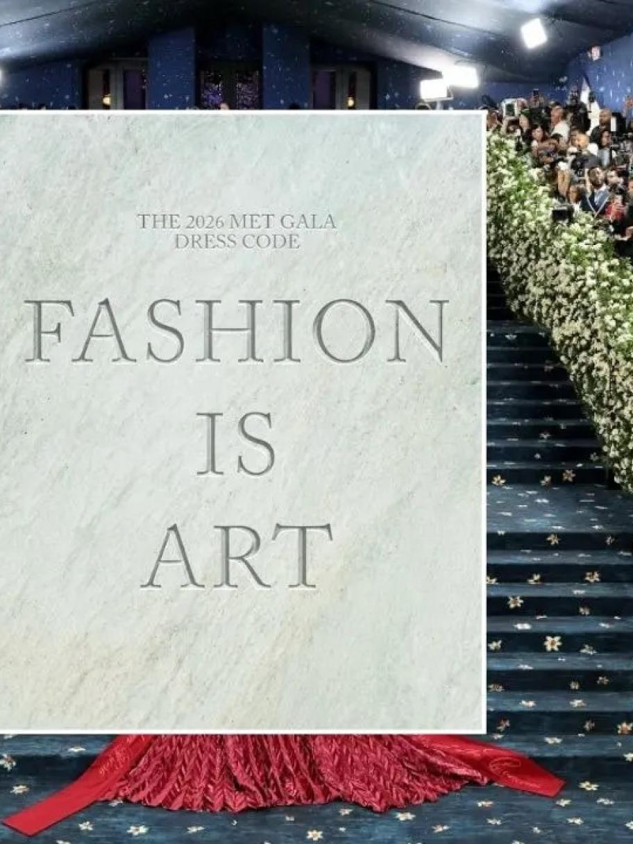  “Fashion Is Art” شعار ميت غالا 2026.. وهذه التفاصيل!