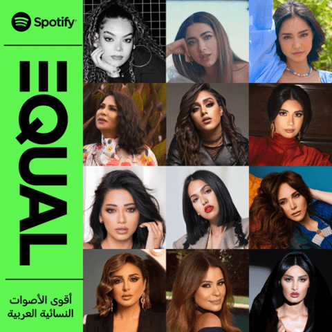 Spotify يحتفي بالمبدعات العربيات في الذكرى السنوية الأولى لبرنامج EQUAL Arabia