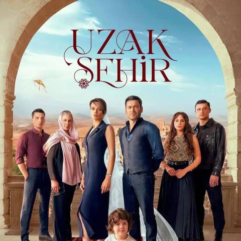 بوستر مسلسل "المدينة البعيدة" (Uzak Şehir)